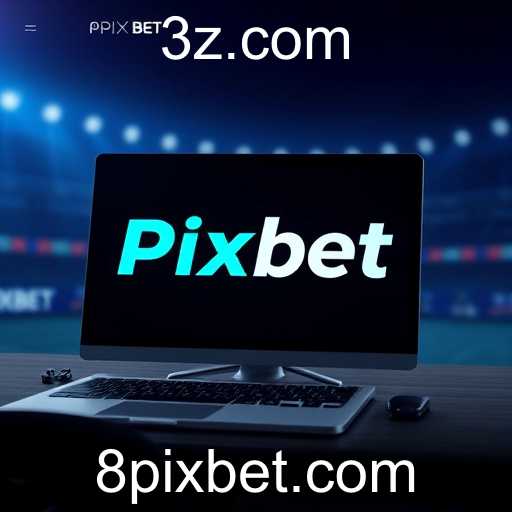 O Impacto da Pixbet nas Apostas Online de 2025