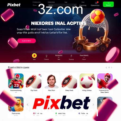 Pixbet Inova com Novas Funcionalidades e Dinâmicas em 2025